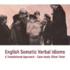 English Somatic Verbal Idioms. A Translation Approach – Case Study: Oliver Twist