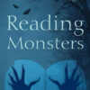Reading Monsters