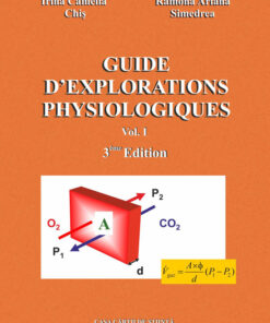 Guide de’explorations physiologiques. Vol. I, 3ème Edition