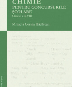 Chimie pentru concursurile şcolare. Clasele VII-VIII