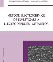 Metode electrochimice de investigare a electrodepunerii metalelor