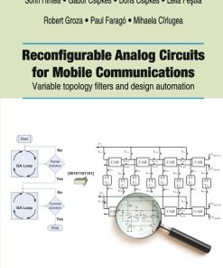 Reconfigurable Analog Circuits for Mobile Communications. Variable topology filters and design automation