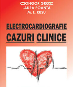 ELECTROCARDIOGRAFIE. Cazuri clinice