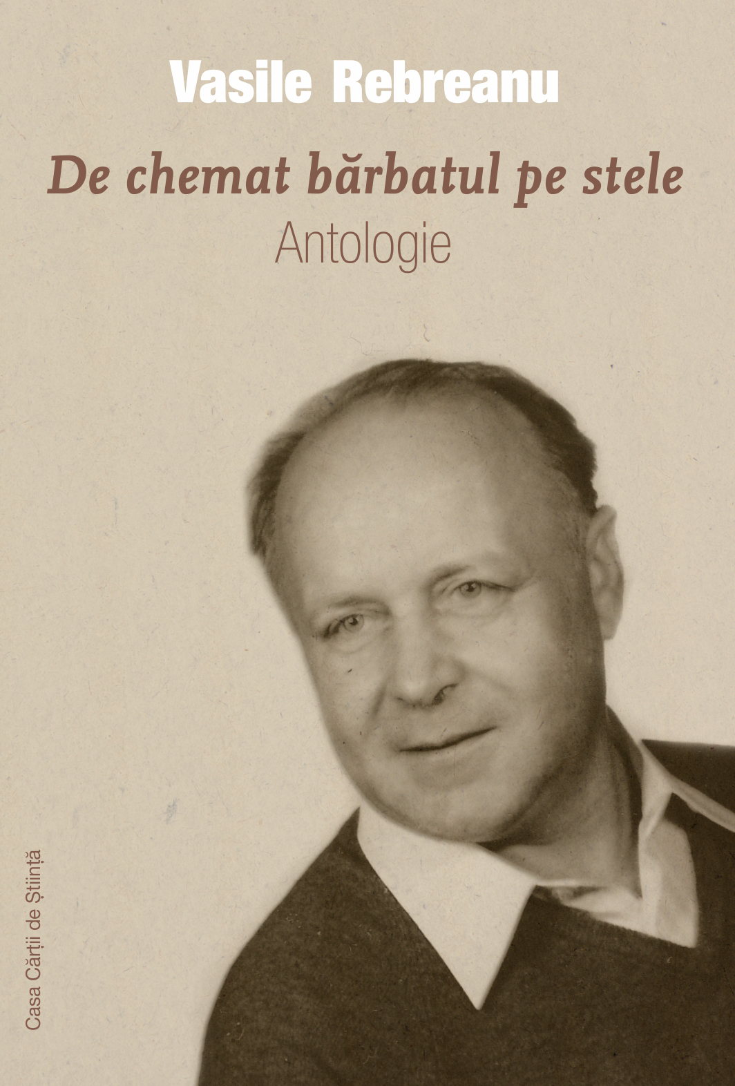 De chemat bărbatul pe stele. Antologie