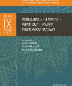 Germanistik im Spiegel: Wege und Umwege einer Wissenschaft