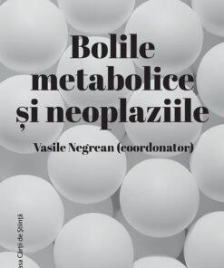 Bolile metabolice și neoplaziile