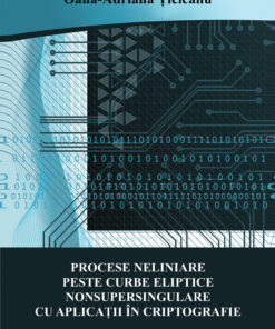 Procese neliniare peste curbe eliptice nonsupersingulare cu aplicaţii în criptografie