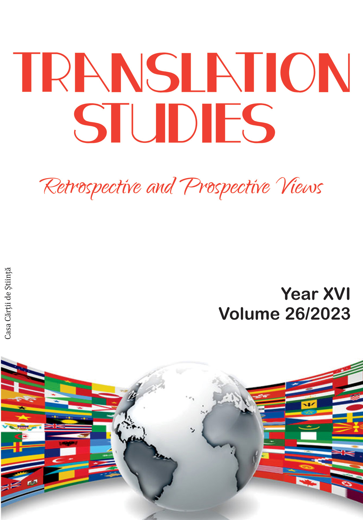 Translation Studies. Retrospective and Perspective Views, Year XVI, Vol. 26/2023