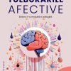 Tulburările affective. Ediția a II-a, revizuită și adăugită