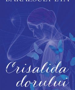 Crisalida dorului