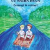 Amintiri cu haină nouă. Creangă în versuri